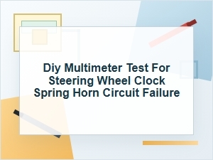 Diy Multimeter Test for Clock Spring Horn Failure